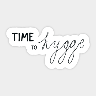 Time to hygge Sticker